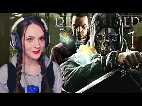 A Shocking Start | Dishonored | Blind Let's Play | Part 1