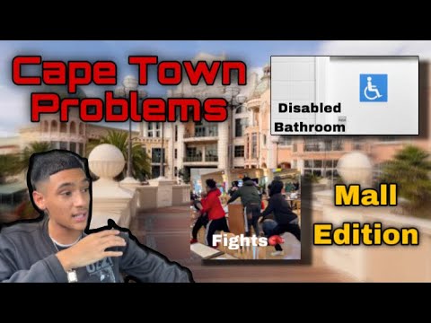 Cape Town Problems - Mall Edition