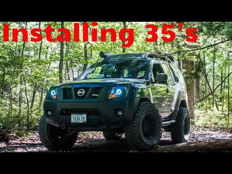 Installing 35’s on my Nissan Xterra