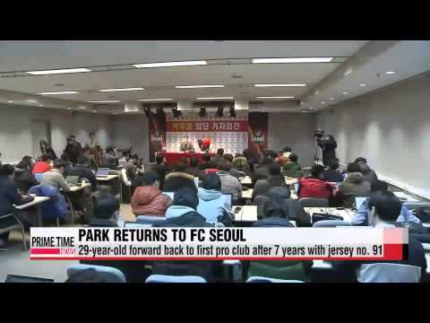 Park Chu-young welcomed back to FC Seoul; chooses ′91′ as jersey number   박주영, F