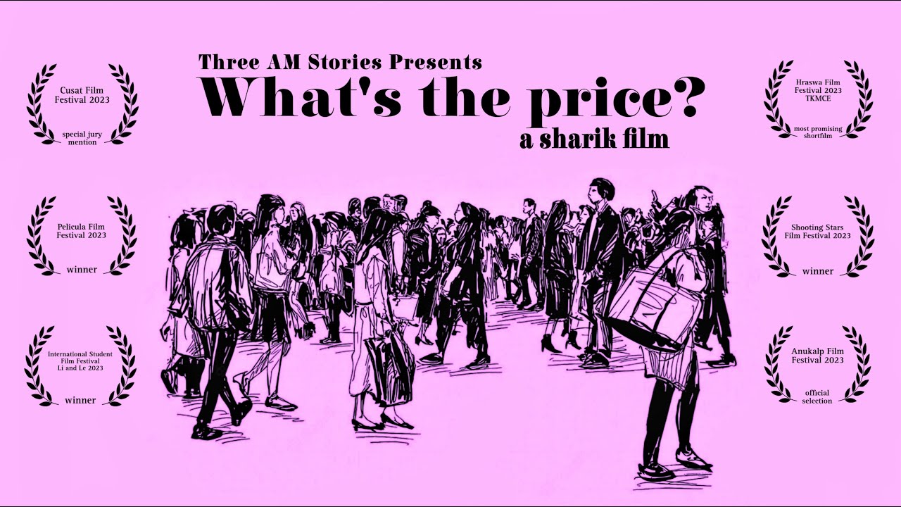 What's the price? | Malayalam Short Film | w/ English Subtitle | 2023