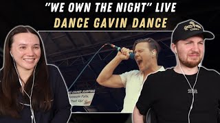Dance Gavin Dance - "We Own The Night" LIVE!  REACTION