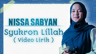 Download lagu Syukron Lillah | Nissa Sabyan |  Video Lirik mp3