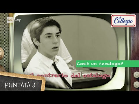 “I 10 comandamenti del prof. Zilli” - Ottava Puntata - Il Collegio 7