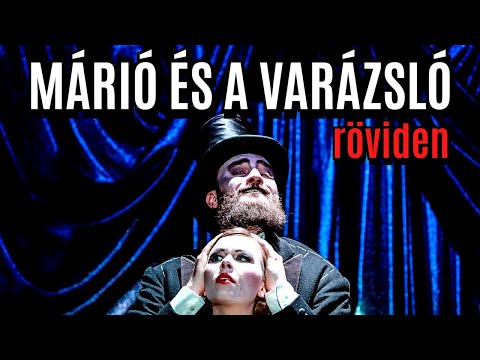 Márió és a varázsló röviden