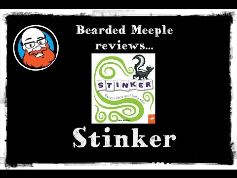 Bearded Meeple reviews : Stinker