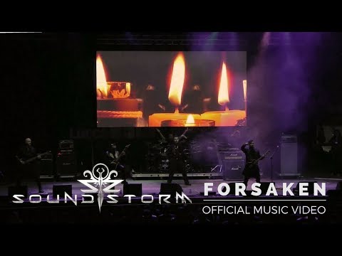 SOUND STORM - Forsaken (Official Live Video)