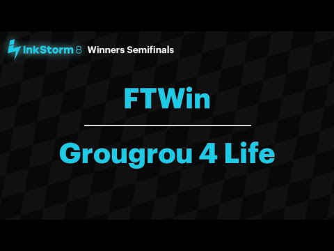FTWin vs. Grougrou 4 Life – Winners Semifinals – InkStorm 8