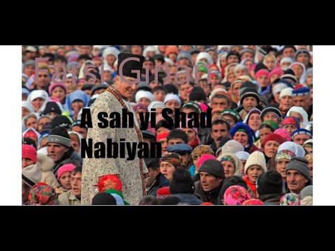 Farsi Ginan | A sah yi Shad Nabiyan | Ismaili Ginans