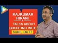 Rajkumar Hirani REVEALS his amazing experience in shooting with Sunil Dutt | Sanju