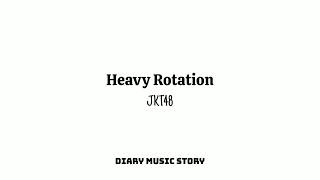 Download lagu Heavy Rotation - JKT48  With Lyrics mp3