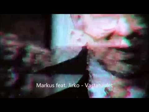 Markus feat. Jirko - Vastatuulet