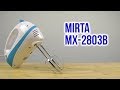 MIRTA MX2803B - відео