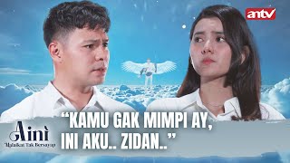 Download lagu Zidan: Aku tau Semua yang Kamu Lakukan, Aini.. | Aini Malaikat Tak Bersayap Eps 132 FULL mp3