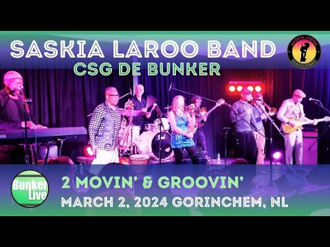 Saskia Laroo Band Live @ De Bunker March 2, 2024 Song 2 Movin' & Groovin'