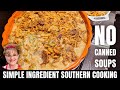 How To Make MAMA S Green Bean Casserole From Scratch