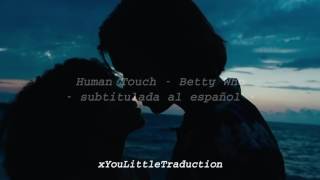 Human Touch // Betty Who (subtitulada al español)
