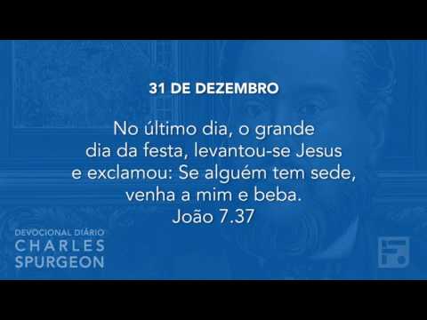 31 de dezembro  - Devocional Diário CHARLES SPURGEON #365