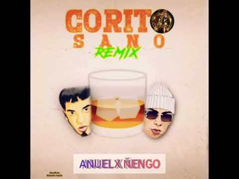 Corito Sano remix - ANUEL AA y Ñengo Flow & Randy audio oficial