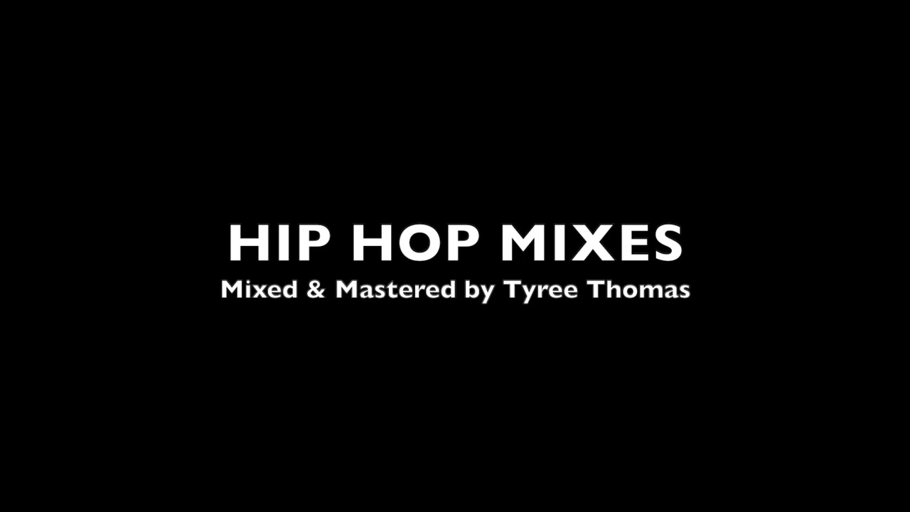Promotional video thumbnail 1 for Mixing & Mastering by Tyree Thomas
