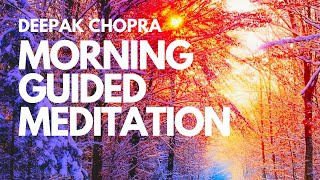 Guided Meditation Mornings (Deepak Chopra) | 25 min