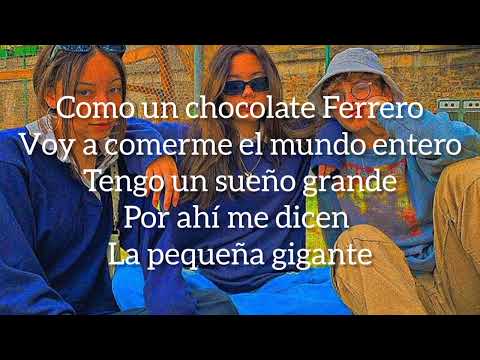 Anabella Queen - Pequeña Gigante (Letra) como un chocolate Ferrero 🍫