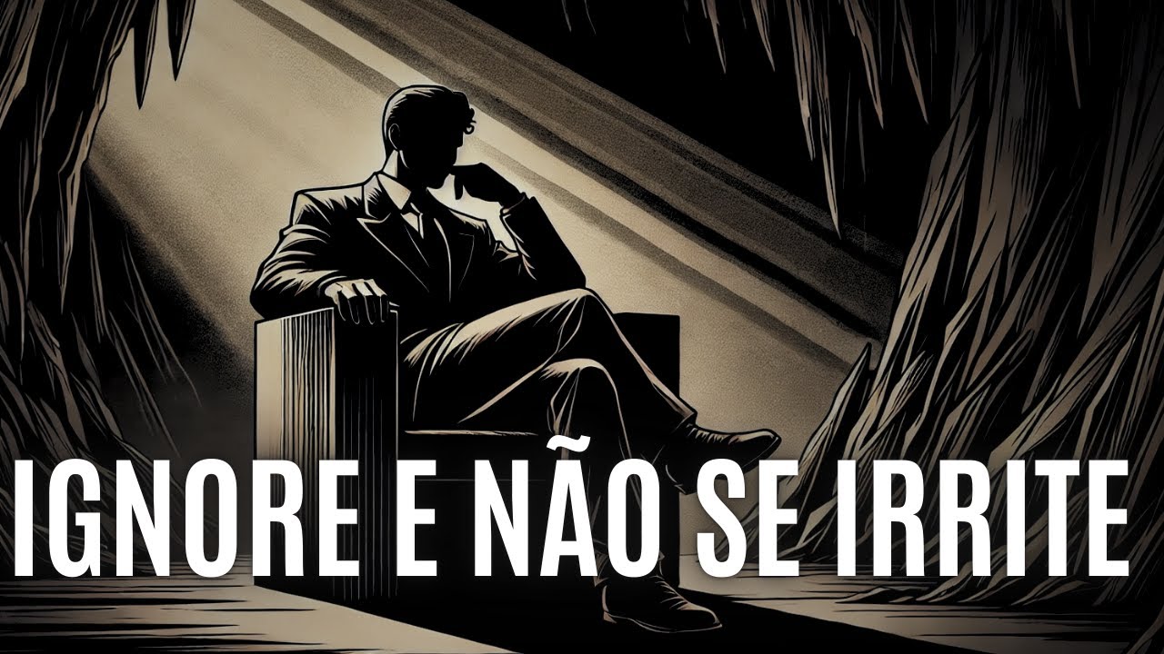 IGNORE, NÃO SE IRRITE E NÃO TOLERE | Lição de Frieza e Silêncio