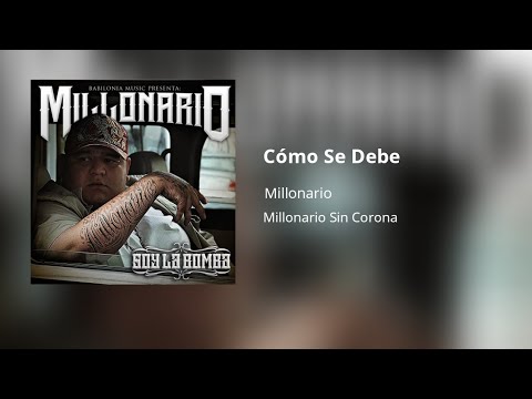 Millonario - Cómo Se Debe