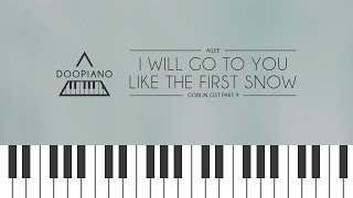 [Goblin OST] 에일리 (Ailee) - 첫눈처럼 너에게 가겠다 (I Will Go To You Like The First Snow) Piano Cover