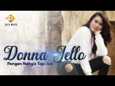 PINGIN NANGIS TAPI ISIN - DONNA JELLO