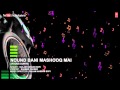 Nound Bani Mashooq Mai Full HD Songs T Series Kashmiri Gulam Hassan Sofi