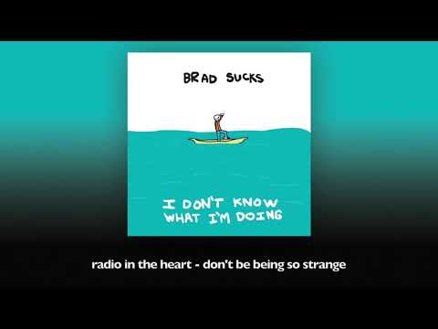 Making Me Nervous - Brad Sucks