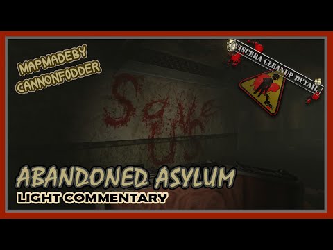 Viscera Cleanup Detail | Abandoned Asylum| Episode 39 | Light Commentary