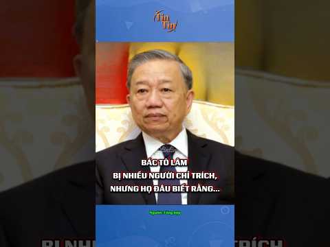 BÁC TÔ LÂM BỊ NHIỀU NGƯỜI CHỈ TRÍCH NHƯNG HỌ ĐÂU BIẾT RẰNG... #vietnam #tintuc #tolam