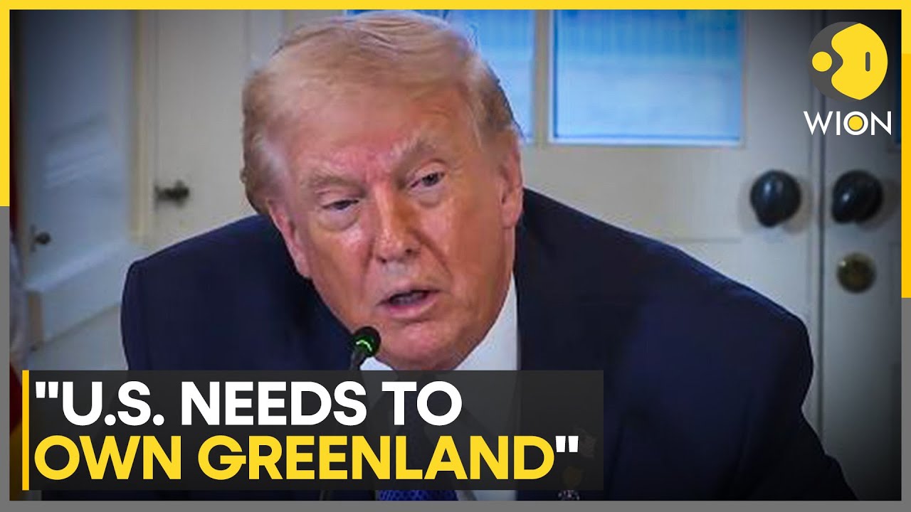 Trump: Need to Prevent Russia or China from Occupying Greenland | WION NEWS