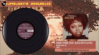 Angie Stone (Feat. Alicia Keys &amp; Eve)- Brotha (Part 2) (2001)