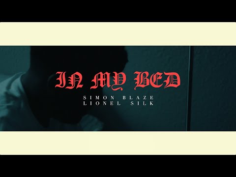 SIMON BLAZE x LIONEL SILK - IN MY BED (VISUALIZER)
