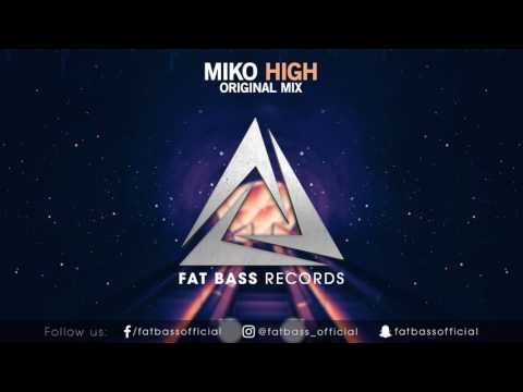 MIKO - High (Original Mix)