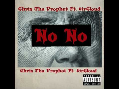 C Profit Ft. $irCLOUD - No No (Prod. Penacho)