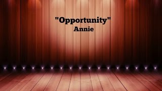 Opportunity (Lyrics) - Annie