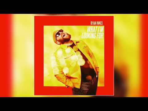 Ryan Innes - What I'm Looking For (Official Audio)