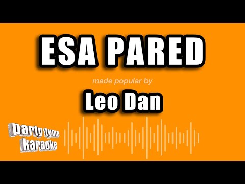 Leo Dan - Esa Pared (Versión Karaoke)