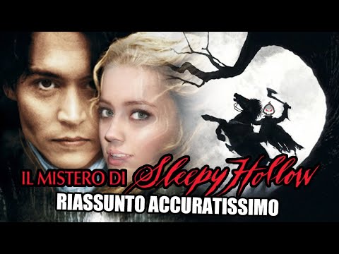 IL MISTERO DI SLEEPY HOLLOW - RIASSUNTO ACCURATISSIMO