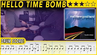Hello Time Bomb - Matthew Good Band | DRUM SCORE Sheet Music | #588 DRUMSCRIBE