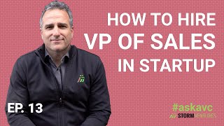 AskAVC #12 – How to hire VP of sales in startup?