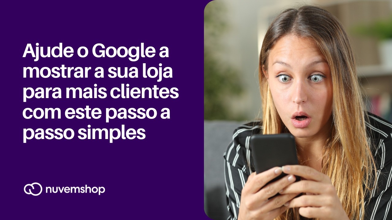 Aumente o tráfego da sua loja de forma orgânica cadastrando um sitemap no Google