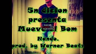 "Mueve El Boom" -NANDITO-(prod.  by Warner Beatz)