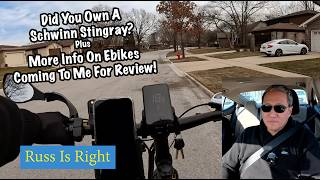 Did You Have A Schwinn Stingray Bike? Plus Other Topics