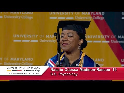 UMUC Commencement Student Speaker: Natalie Odessa Madison-Rascoe '19 - Sat. Afternoon, May 18, 2019