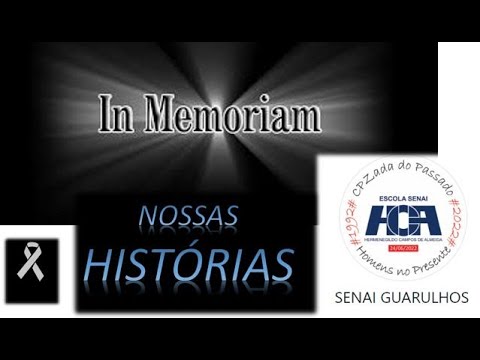 VIDEO IN MEMORIAN  -  NOSSAS HISTÓRIAS - REENCONTRO 30 ANOS - TURMA DE 1992 - SENAI